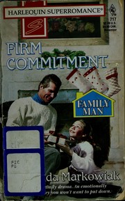 Cover of: Firm Commitment: Family Man (Harlequin Superromance No. 717)