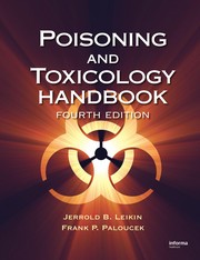 Cover of: Poisoning and toxicology handbook by [editors] Jerrold B. Leikin, Frank P. Paloucek.