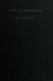Time in economics by G. L. S. Shackle