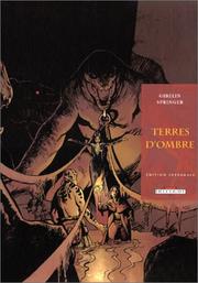 Cover of: Terres d'ombre, édition intégrale by Christophe Gibelin, Benoît Springer