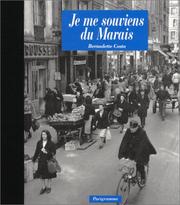 Je me souviens du Marais by Bernadette Costa