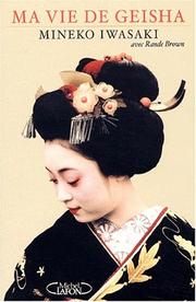 Cover of: Ma vie de geisha by Mineko Iwasaki
