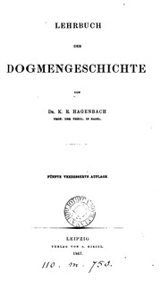Cover of: Lehrbuch der Dogmengeschichte by Karl Rudolph Hagenbach