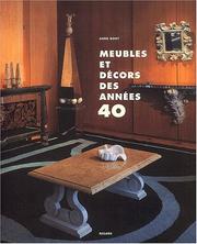 Cover of: Meubles et décors des années 40 by Anne Bony