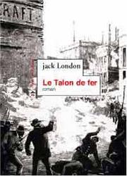 Cover of: Le Talon de fer by Jack London