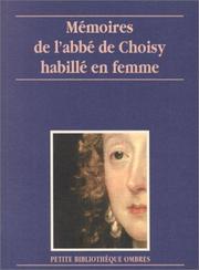 Cover of: Memoires de l'abbe de Choisy habille en femme ; by Abbé de Choisy