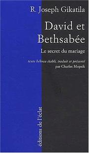 Cover of: David et Bethsabée  by Joseph R. Gikatila, Charles Mopsik