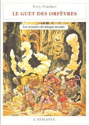 Cover of: Les Annales du disque-monde. Tome XV. Le Guet des orfèvres by Terry Pratchett, Terry Pratchett