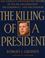 Cover of: The Killing of a President