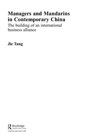 Cover of: MANAGERS AND MANDARINS IN CHINA: THE BUILDING OF AN INTERNATIONAL BUSINESS ALLIANCE. by JIE TANG