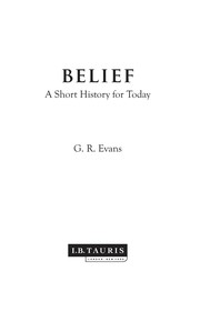 Cover of: BELIEF: A SHORT HISTORY FOR TODAY.
