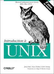 Cover of: Introduction à UNIX by Jerry Peek, Grace Todino-Gonguet, John Strang