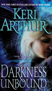 Cover of: Darkness unbound by Keri Arthur