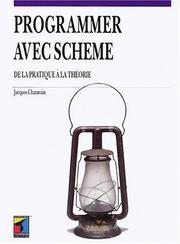 Programmer avec Scheme by Jacques Chazarain
