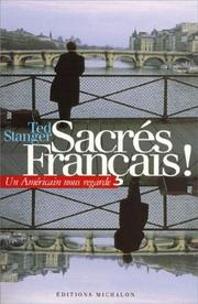 Cover of: Sacrés Français: un Américain nous regarde