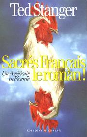 Cover of: Sacrés français, le roman!: un Américain en Picardie