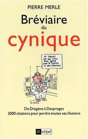 Cover of: Bréviaire du cynique by Pierre Merle
