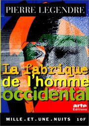 Cover of: La Fabrique de l'homme occidental