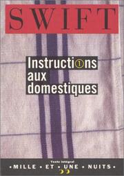 Cover of: Instructions aux domestiques by Jonathan Swift, Jonathan Swift