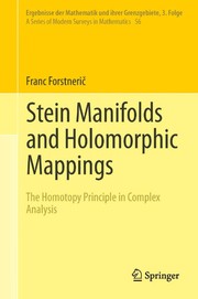 Cover of: Stein manifolds and holomorphic mappings: the homotopy principle in complex analysis