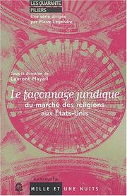Cover of: Le Faconnage juridique du marché des religions aux Etats-Unis by Pierre Legendre, Laurent Mayali, John C. You, Jesse H. Choper, John P. Dwyer