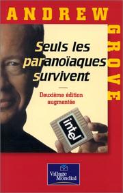 Cover of: Seuls les paranoïaques survivent by Andrew S. Grove