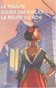 Cover of: La Route du ROM by Didier Daeninck
