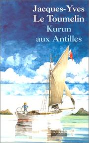 Cover of: Kurun aux Antilles by Jacques-Yves Le Toumelin