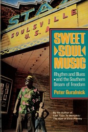 Cover of: Sweet soul music by Peter Guralnick