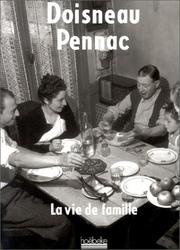 Cover of: La Vie de famille by Daniel Pennac, Robert Doisneau