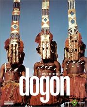 Cover of: Les mondes dogon by catalogue réalisé sous la direction de Moussa Konaté et Michel Le Bris ; [textes et notices, Geneviève Calame-Griaule ... et al.].