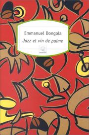 Cover of: Jazz et vin de palme by Emmanuel Dongala