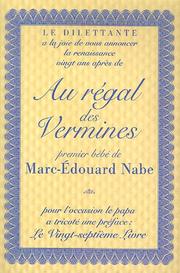 Cover of: Au régal des vermines by Marc-Edouard Nabe