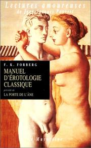 Cover of: Manuel D'Erotologie Classique by Friedrich Karl Forberg, Alcide Bonneau