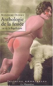Cover of: Anthologie de la fessée et de la flagellation