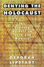 Cover of: Denying the Holocaust by Deborah E. Lipstadt