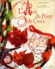 Cover of: L'Art du point de croix by Fanny Viollet, Christian Sarramon