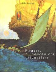 Cover of: Pirates, boucaniers, flibustiers
