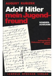 Cover of: Adolf Hitler - mein Jugendfreund. Ein authentisches Dokument mit neuen Bildern. by August Kubizek