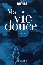 Cover of: Ma vie douce