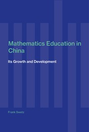 Cover of: Mathematics education in China: its growth and development