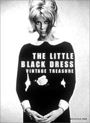Cover of: The little black dress: vintage treasure