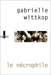 Cover of: Le necrophile by Wittkop