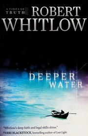 Cover of: Deeper water by Robert Whitlow