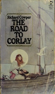 Cover of: The road to Corlay by Richard Cowper
