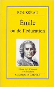 Emile or Education by Jean-Jacques Rousseau, Barbara Foxley, William Harold Wayne