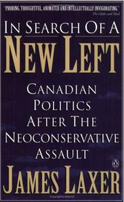 Cover of: In search of a new left: Canadian politics after the neoconservative assault