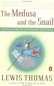 Cover of: The Medusa and the Snail by Lewis Thomas