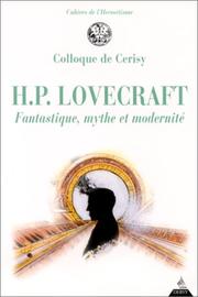 H.P. Lovecraft by Colloque "Lovecraft et ses contemporains" (1995 Centre culturel international, Cerisy-la-Salle, France)