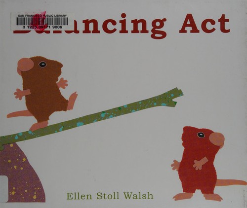 Balancing act by Ellen Stoll Walsh